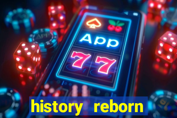 history reborn remover carta